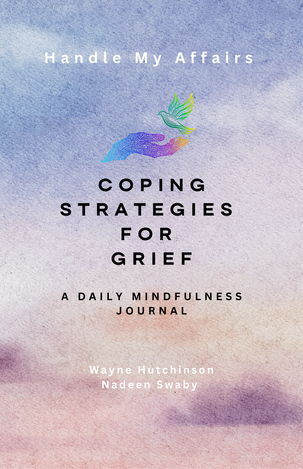 Coping Strategies for Grief: A Daily Mindfulness Journal (UK Edition) — book cover