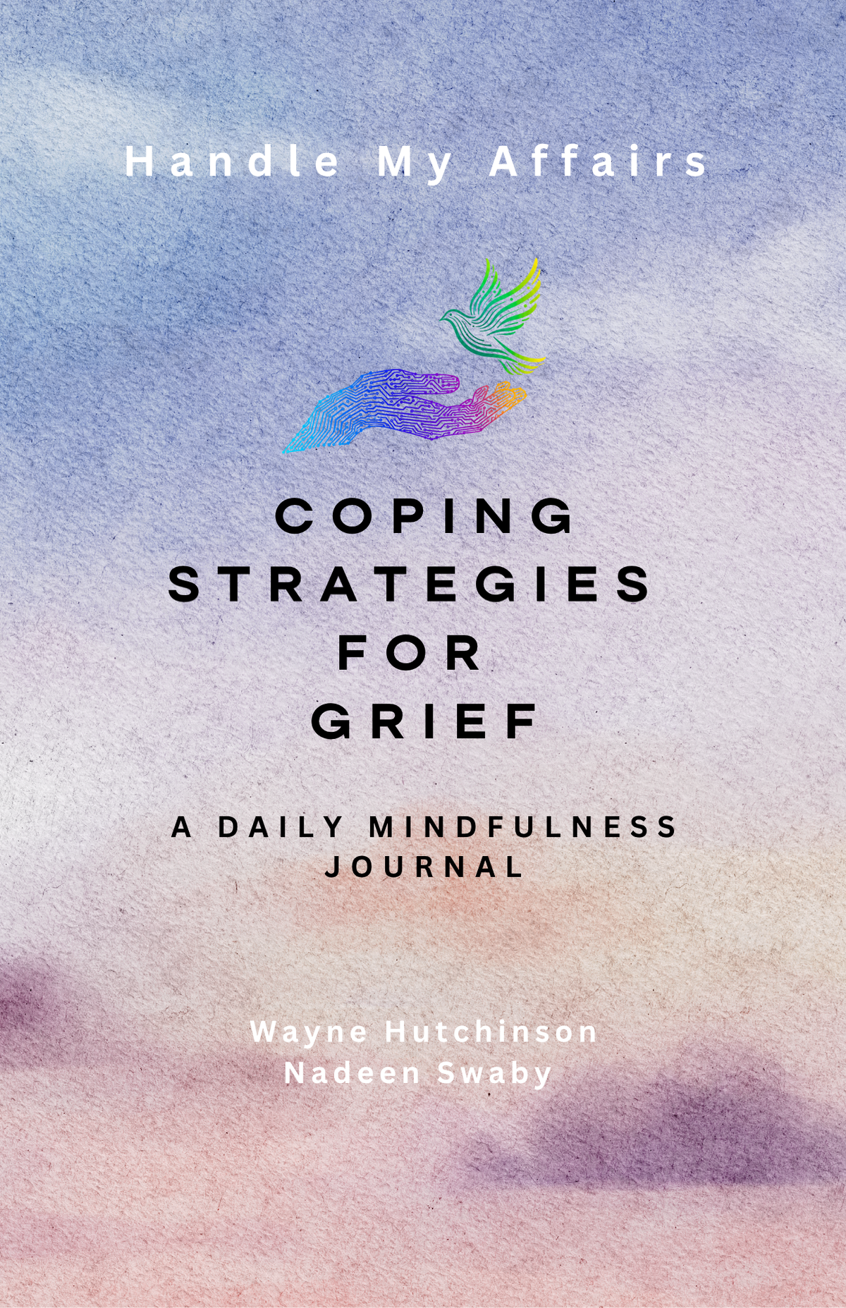 Coping Strategies for Grief: A Daily Mindfulness Journal (UK Edition) — book cover