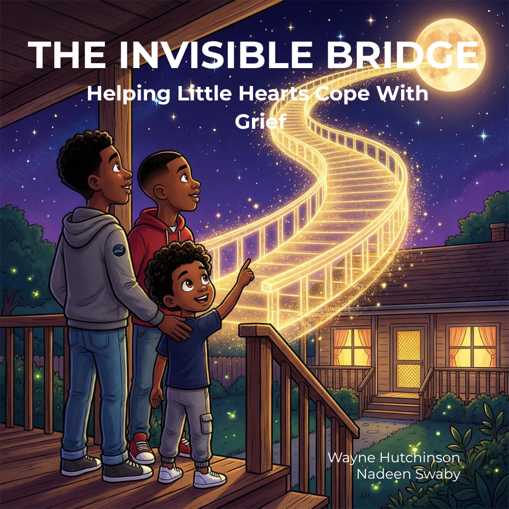 The Invisible Bridge: Helping Little Hearts Cope With Grief — book cover